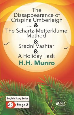 The Disappearance of Crispina Umberleigh - The Schartz-Metterklume Method - Sredni Vashtar - A Holid | Gece Kitaplığı