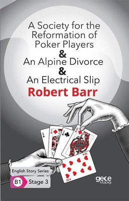 A Society for the Reformation of - An Alpine Divorce - An Electrical Slip - English Story Series - B | Gece Kitaplığı