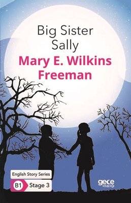 Big Sister Sally - English Story Series - B1 Stage 3 | Gece Kitaplığı