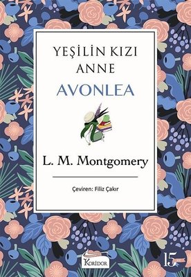 Yeşilin Kızı Anne Avonlea - Mor - Bez Ciltli | Koridor Yayıncılık