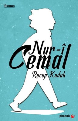 Nur-i Cemal | Phoenix