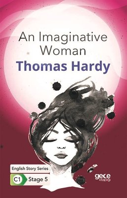 An Imaginative Woman - English Story Series - C1 Stage 5 | Gece Kitaplığı