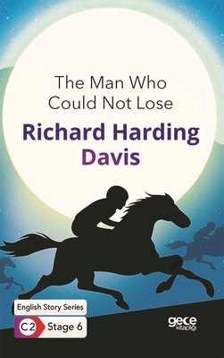The Man Who Could Not Lose - English Story Series - C2 Stage 6 | Gece Kitaplığı