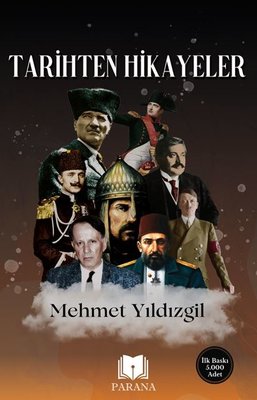 Tarihten Hikayeler | Parana