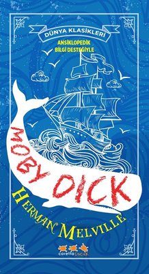 Moby Dick - Dünya Klasikleri | Caretta Çocuk