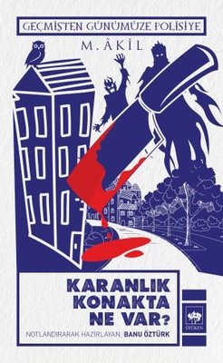 Karanlık Konakta Ne var? | Ötüken Neşriyat Yayınları