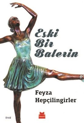 Eski Bir Balerin | Kırmızı Kedi (İnce Kapak)