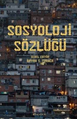 Sosyoloji Sözlüğü | Pinhan Yayıncılık