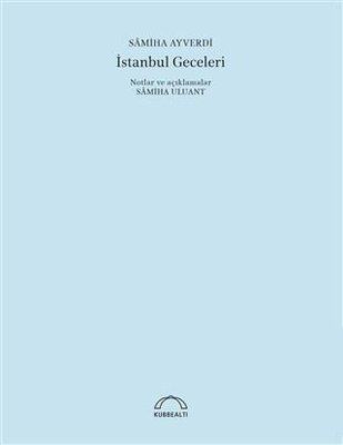 İstanbul Geceleri - 50. Yıl Özel Baskı | Kubbetli Neşriyatı