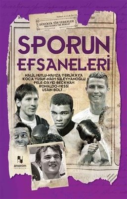 Sporun Efsaneleri | Anonim Yayınları