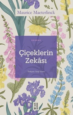 Çiçeklerin Zekası | Ketebe Yayınları