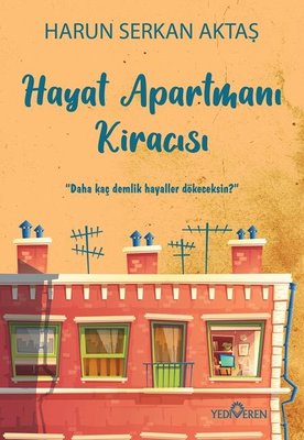 Hayat Apartmanı Kiracısı | Yediveren Yayınları