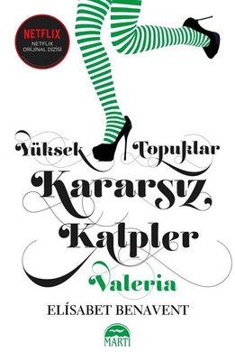 Yüksek Topuklar - Kararsız Kalpler | Martı Yayınları