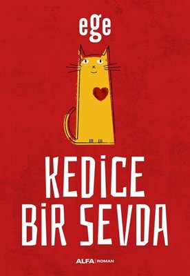 Kedice Bir Sevda | Alfa Yayınları