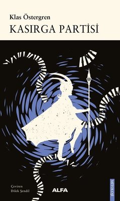 Kasırga Partisi | Alfa Yayınları