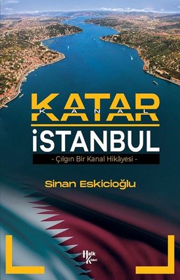 Katar İstanbul - Çılgın Bir Kanal Hikayesi | Halk Kitabevi