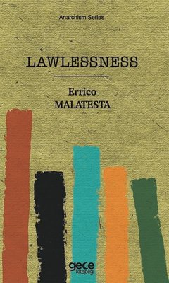 Lawlessness - Anarchism Series | Gece Kitaplığı