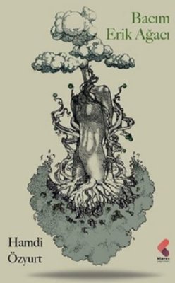 Bacım Erik Ağacı | Klaros Yayınları