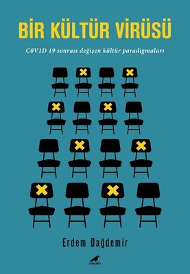 Bir Kültür Virüsü | Karakarga Yayınları