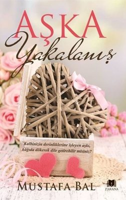 Aşka Yakalanış | Parana