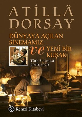 Dünyaya Açılan Sinemamız ve Yeni Bir Kuşak | Remzi Kitabevi