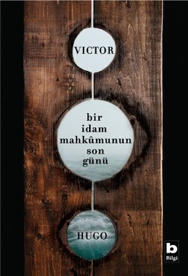 Bir İdam Mahkumunun Son Günü | Bilgi Yayınevi