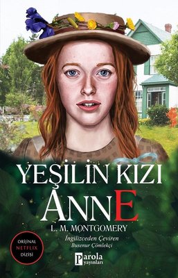 Yeşilin Kızı Anne | Parola Yayınları