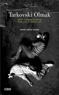 Tarkovski Olmak | Çizgi Kitapevi