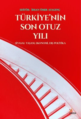 Türkiyenin Son Otuz Yılı | Kriter