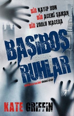 Başıboş Ruhlar - Büyülüler Kulübü Serisi Birinci Kitap | Artemis Yayınları