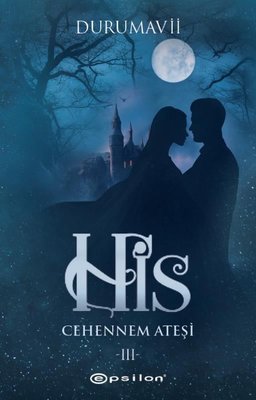 His 3 - Cehennem Ateşi | Epsilon Yayınevi