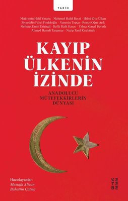 Kayıp Ülkenin İzinde | Ketebe Yayınları