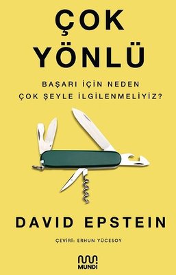 Çok Yönlü - Başarı İçin Neden Çok Şeyle İlgilenmeliyiz? | Mundi