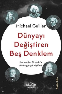 Dünyayı Değiştiren Beş Denklem | Nemesis Kitap