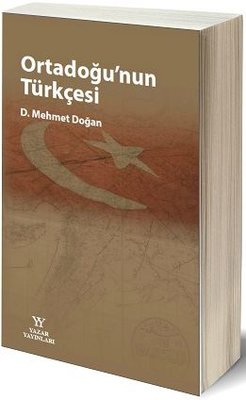 Ortadoğunun Türkçesi | Yazar Yayınları