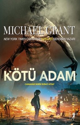 Kötü Adam-Canavarlar Serisi İkinci Kitap | Artemis Yayınları