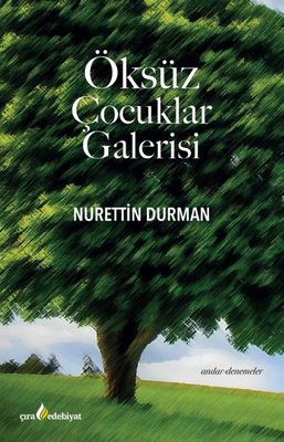 Öksüz Çocuklar Galerisi | Çıra Yayınları