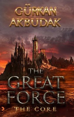 The Great Force - The Core | Cinius