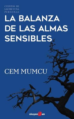 La Balanza de Las Almas Sensibles | Okuyan Us Yayınları