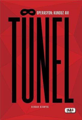 Tünel - Operasyon: Kunduz Avı | Tilki Yayınları
