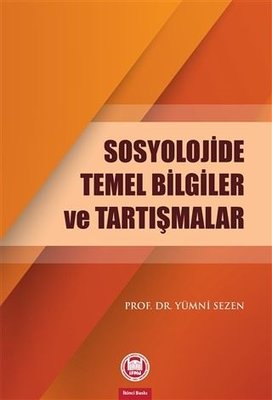 Sosyolojide Temel Bilgiler ve Tartışmalar | M. Ü. İlahiyat Fakültesi Vakfı Yayı