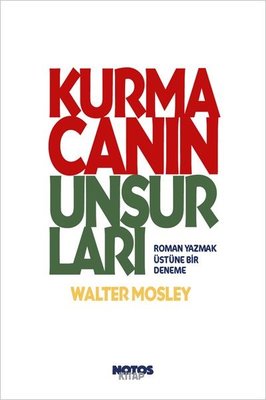 Kurmacanın Unsurları | Notos