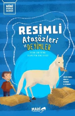 Resimli Atasözleri ve Deyimler - Mini Kitaplar Serisi | Mavi Uçurtma