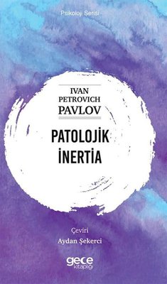 Patolojik İnertia - Psikoloji Serisi | Gece Kitaplığı