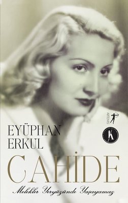 Cahide - Melekler Yeryüzünde Yaşayamaz | Artemis Yayınları