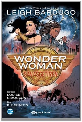 Wonder Woman: Savaş Getiren | Epsilon Yayınevi