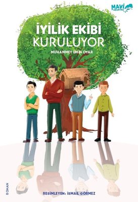 İyilik Ekibi Kuruluyor | Mavi Uçurtma