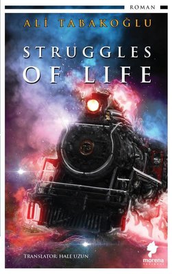 Struggles of Life | Morena Yayınevi