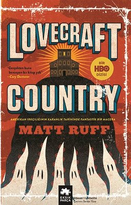 Lovecraft Country - Bir HBO Dizisi | Eksik Parça Yayınları (İnce Kapak)