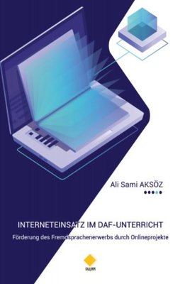Interneteinsatz im Daf - Unterricht | Duvar Yayınları